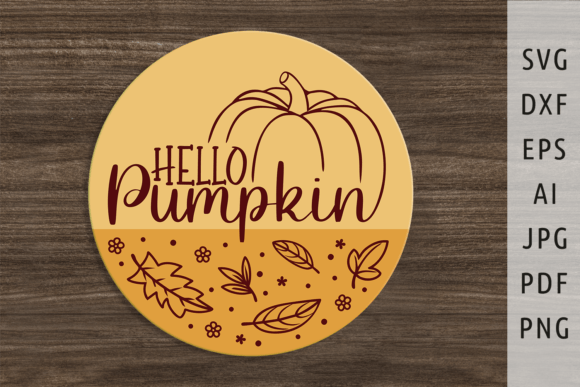 Download Hello Pumpkin Svg Fall Door Sign Svg Png - Hello Collection